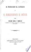 D. Fernando el Católico y el descubrimiento de América