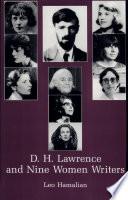D.H. Lawrence and Nine Women Writers