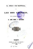D. Juan I de Castilla, ó, Las dos coronas