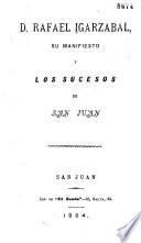 D. Rafael Igarzabal, su manifiesto y los sucesos de San Juan