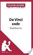 Da Vinci code de Dan Brown (Fiche de lecture)