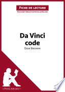 Da Vinci code de Dan Brown (Fiche de lecture)