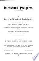 Dachshund pedigrees, compiled by E.S. Woodiwiss & E.W. Allen