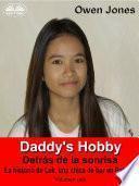 Daddy's Hobby
