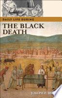 Daily Life during the Black Death