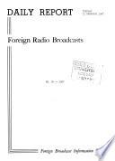 Daily Report, Foreign Radio Broadcasts