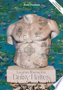 Daisy Haites. la Gran Liberación / Daisy Haites: the Great Undoing