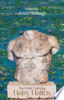 Daisy Haites: The Great Undoing