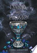 Dama de humo / Lady Smoke