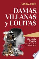 Damas, villanas y lolitas