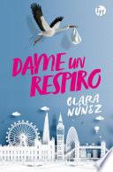 Dame un respiro