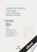 Dañar, incumplir y reparar