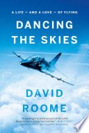 Dancing the Skies