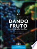 Dando fruto en la familia de Dios