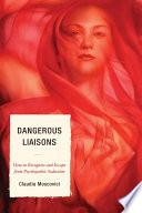 Dangerous Liaisons
