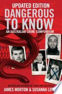 Dangerous to Know