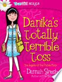Danika's Totally Terrible Toss