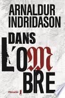 Dans l'ombre