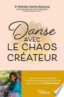 Danse avec le chaos créateur