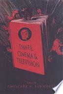 Dante, Cinema, and Television