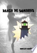 Danza de sombras