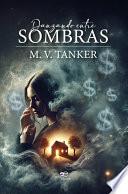 Danzando entre sombras