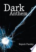 Dark Anthem