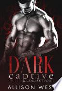 Dark Captive Collection