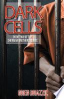 Dark Cells