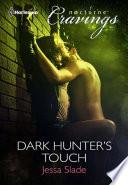 Dark Hunter's Touch (Mills & Boon Nocturne Cravings)
