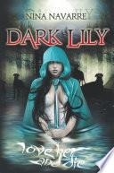 Dark Lily