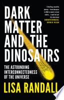 Dark Matter and the Dinosaurs