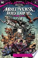 Dark Nights: Death Metal The Multiverse Who Laughs (2020-) #1