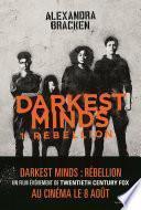 Darkest Minds - tome 1 Rébellion