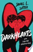 Darkhearts: Una segunda oportunidad