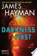 Darkness First