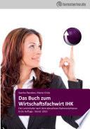 Das Buch zum Wirtschaftsfachwirt IHK