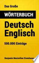 Das Große Wörterbuch Deutsch - Englisch