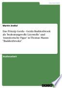 Das Prinzip Gerda - Gerda Buddenbrook als 'bedeutungsvolle Leerstelle' und 'transitorische Figur' in Thomas Manns Buddenbrooks