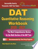 DAT Quantitative Reasoning Workbook 2020 - 2021