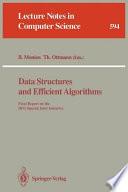 Data Structures and Efficient Algorithms