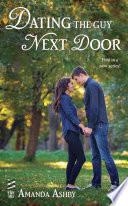 Dating the Guy Next Door