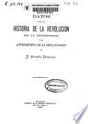 Datos para la historia de la revolucion de la interinidad y del advenimiento de la restauracion