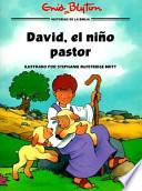 David, el Niño Pastor