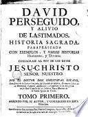 David perseguido y alivio de lastimados