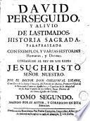 David perseguido y alivio de lastimados