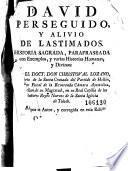 David perseguido, y alivio de lastimados