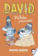 David Pichón ¡rebozado! (David Pichón #2)