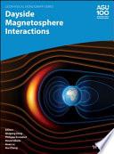 Dayside Magnetosphere Interactions