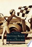 Daytona Beach and the Halifax River Area